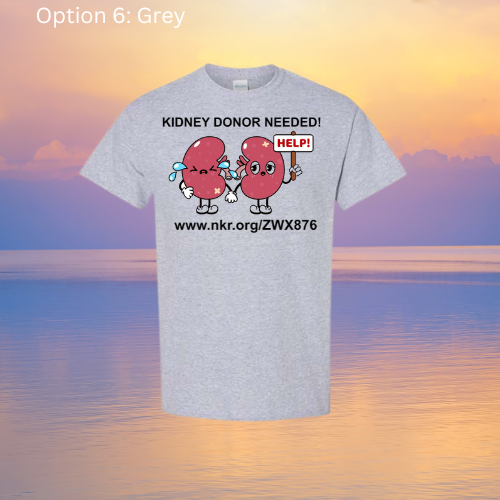 Grey J. Riley Kidney Donor T-Shirt